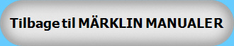 Tilbage til M�RKLIN MANUALER