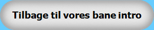 Tilbage til vores bane intro