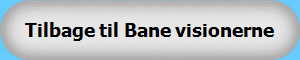 Tilbage til Bane visionerne