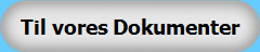 Til vores Dokumenter